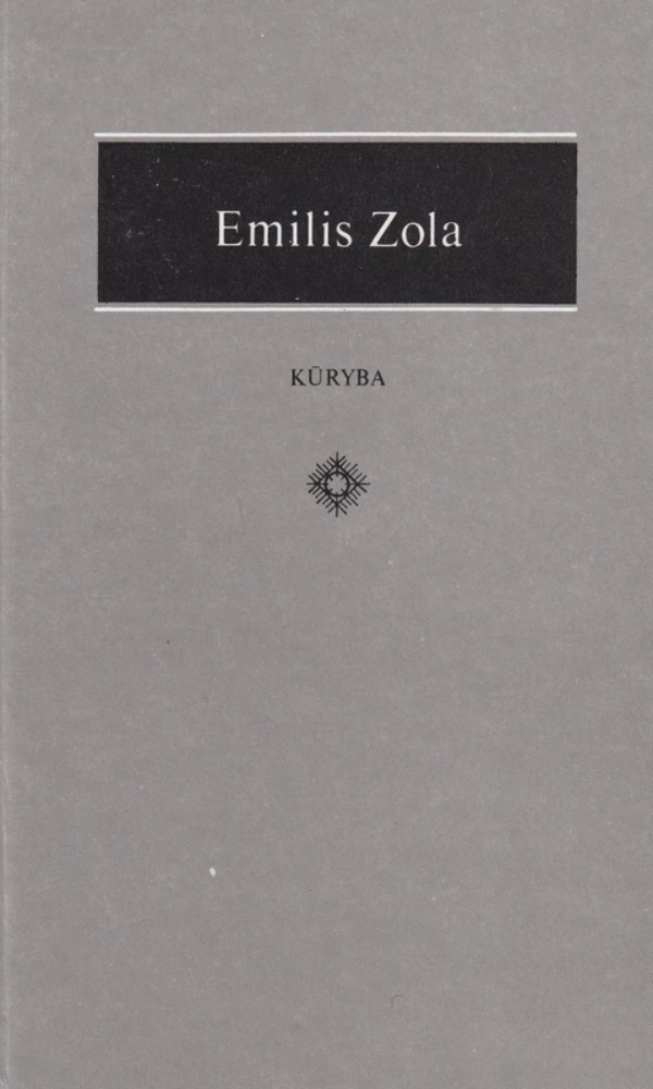 Kūryba. Emilis Zola