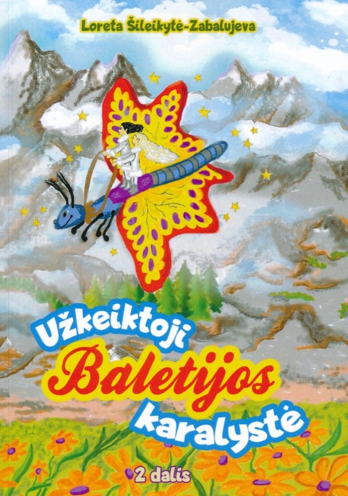 Užkeiktoji Baletijos karalystė. 2 dalis