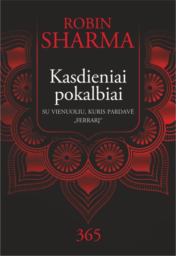 Kasdieniai pokalbiai su vienuoliu, kuris pardavė „Ferrarį“ 365