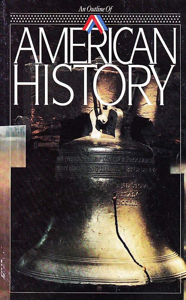 An outline of American History