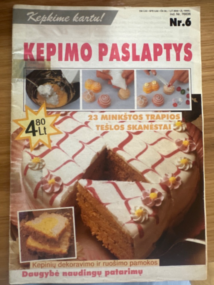 Kepimo paslaptys Nr. 6