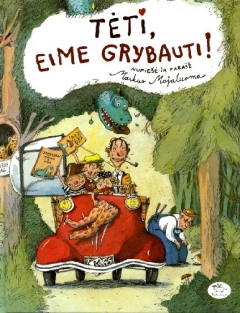 Tėti, eime grybauti!