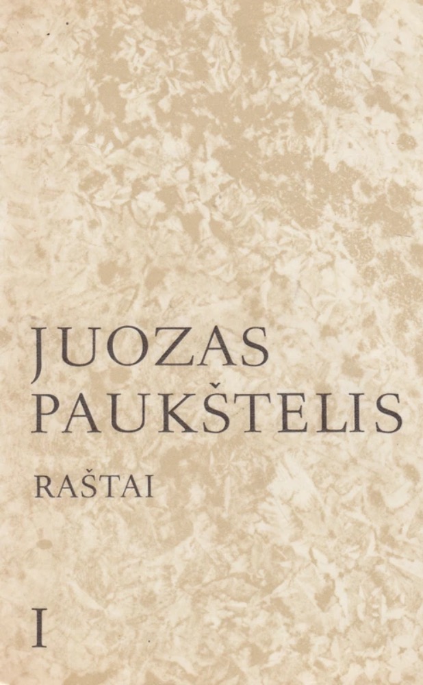 Juozas Paukštelis. Raštai I