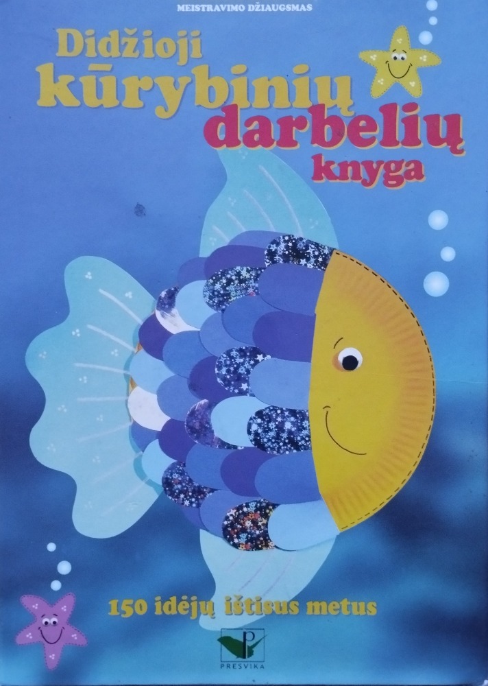 Didžioji kūrybinių darbelių knyga 