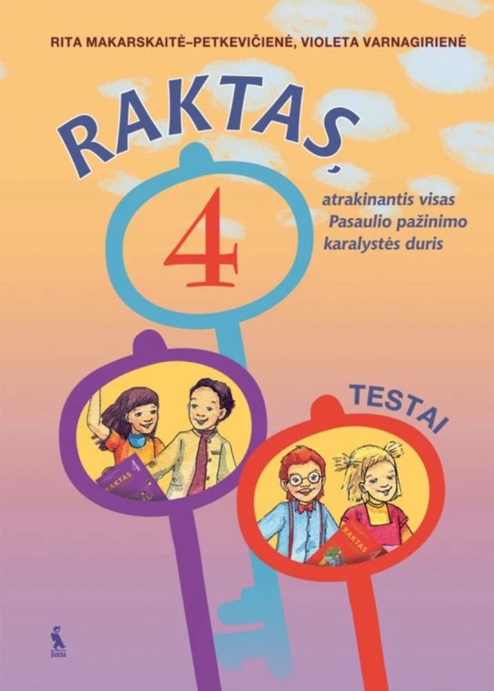 Raktas, atrakinantis visas Pasaulio pažinimo karalystės duris. Testai 4 klasei