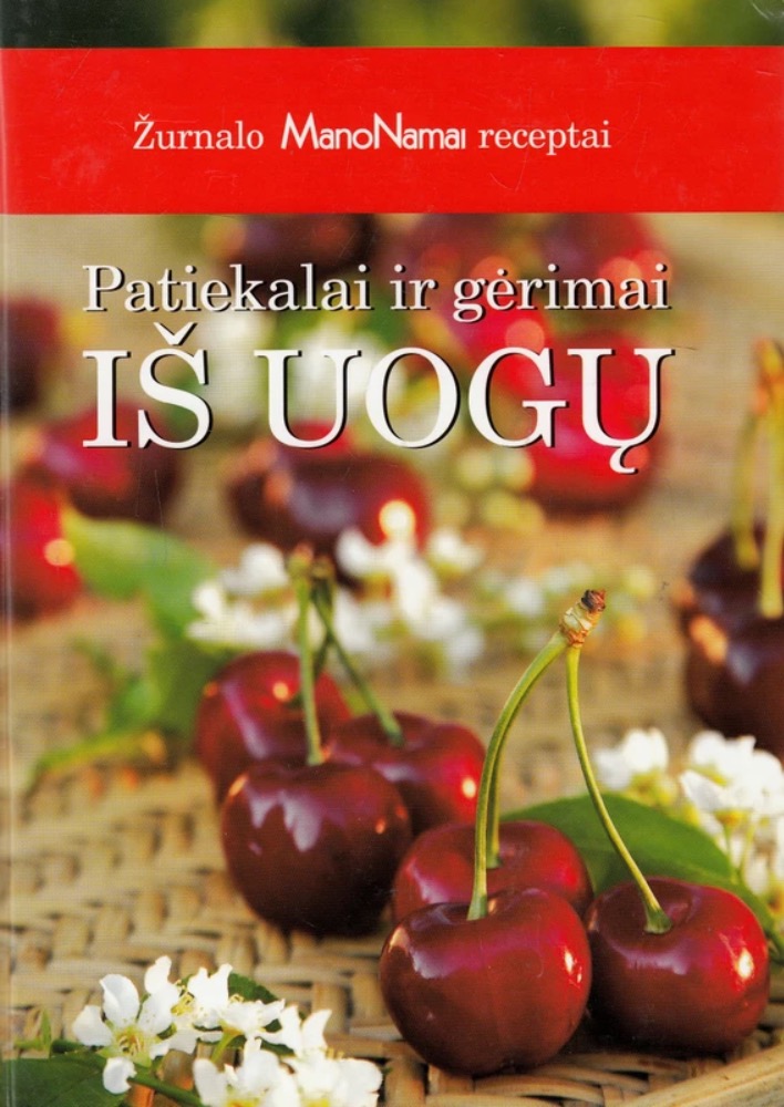 Patiekalai ir gėrimai iš uogų