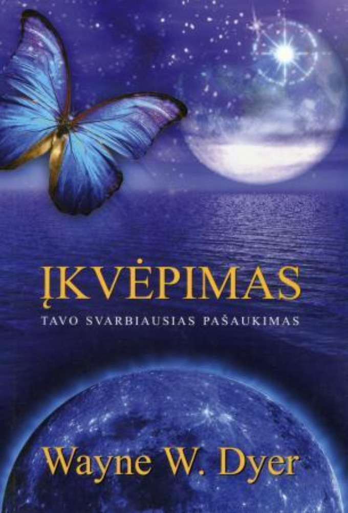 Įkvėpimas. Tavo svarbiausias pašaukimas