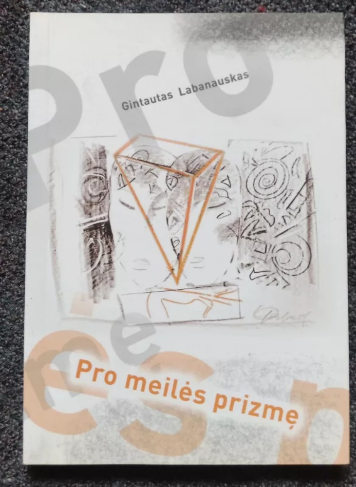 Pro meilės prizmę 