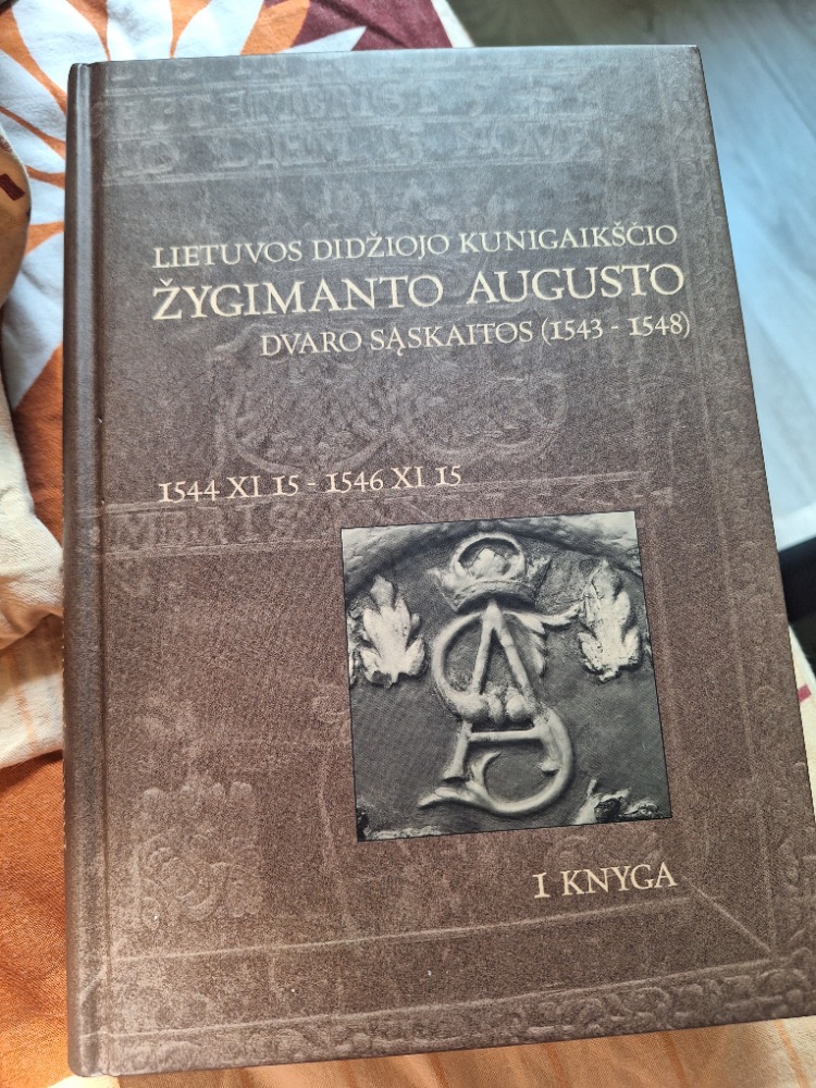 Lietuvos didžiojo kunigaikščio Žygimanto Augusto dvarų sąskaitos (1543-1548)