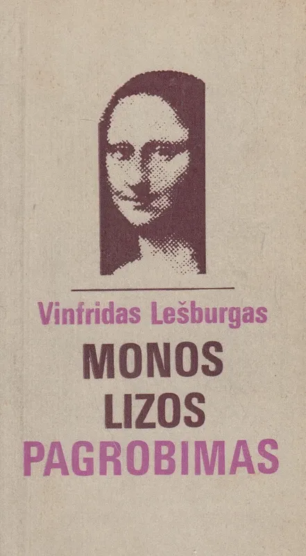 Monos Lizos pagrobimas