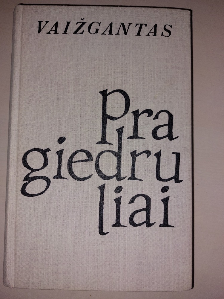 Pragiedruliai. I tomas