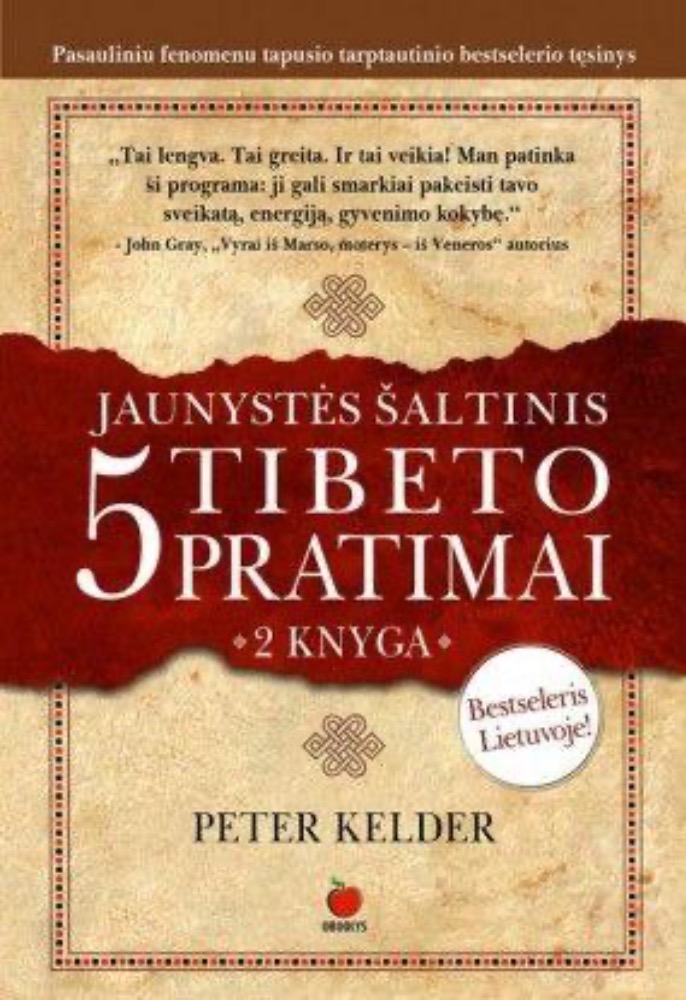 Jaunystės šaltinis: 5 Tibeto pratimai. 2 knyga