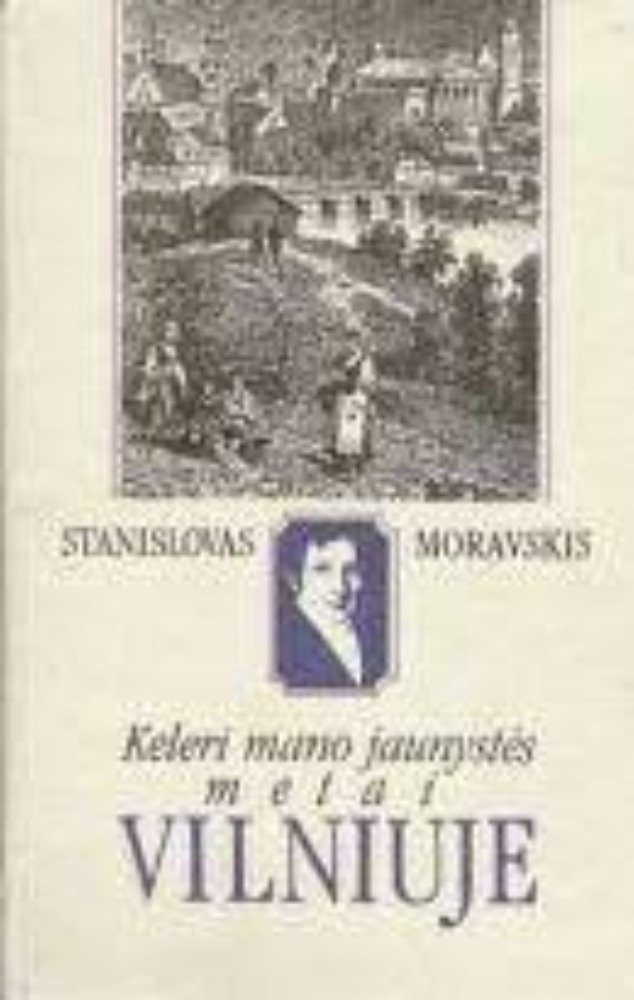 Keleri mano jaunystės metai Vilniuje