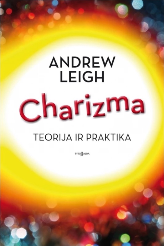 Charizma. Teorija ir praktika