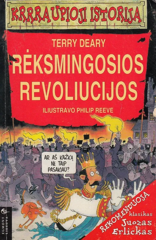 Krrraupioji istorija. Rėksmingosios revoliucijos