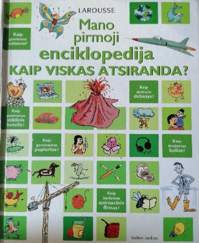 Mano pirmoji enciklopedija. Kaip viskas atsiranda?