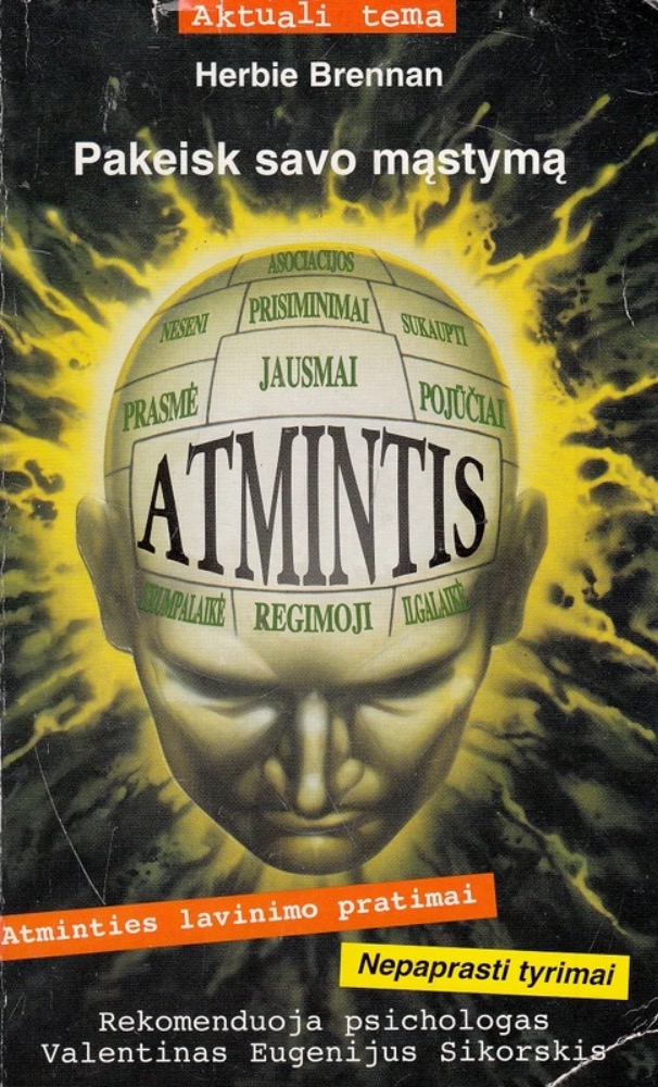 Atmintis. Pakeisk savo mąstymą