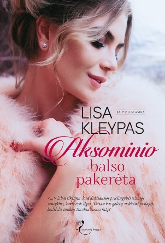 Aksominio balso pakerėta