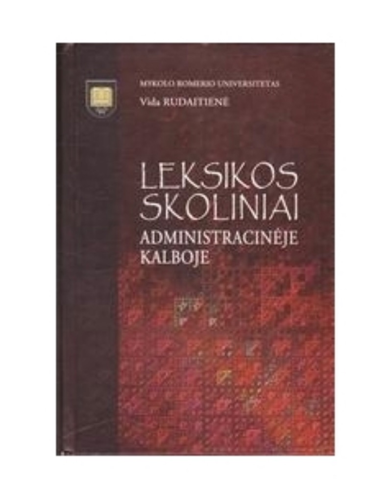 Leksikos skoliniai administracinėje kalboje