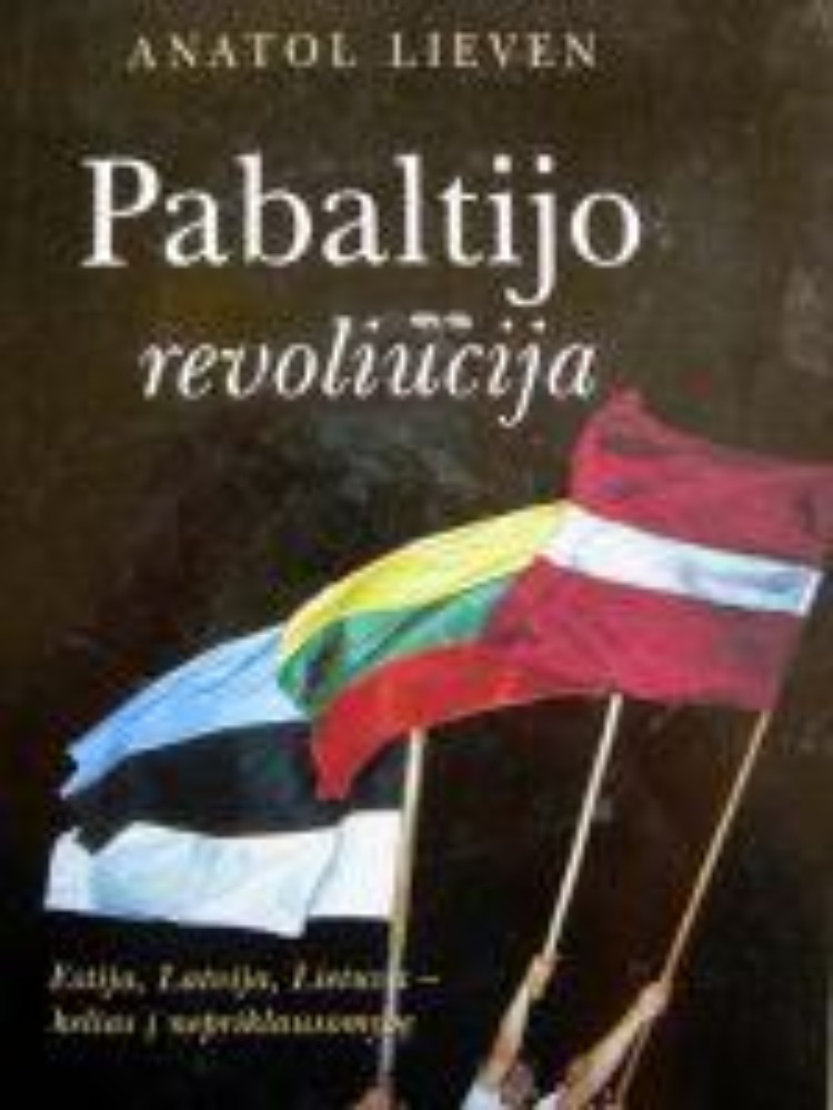 Pabaltijo revoliucija: Estija, Latvija, Lietuva - kelias į nepriklausomybę