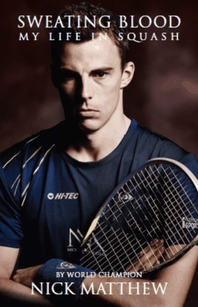 Sweating Blood: My Life in Squash