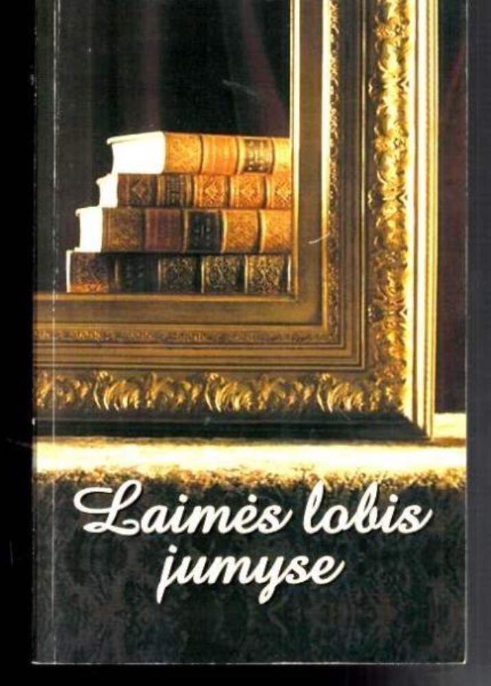 LAIMĖS LOBIS JUMYSE