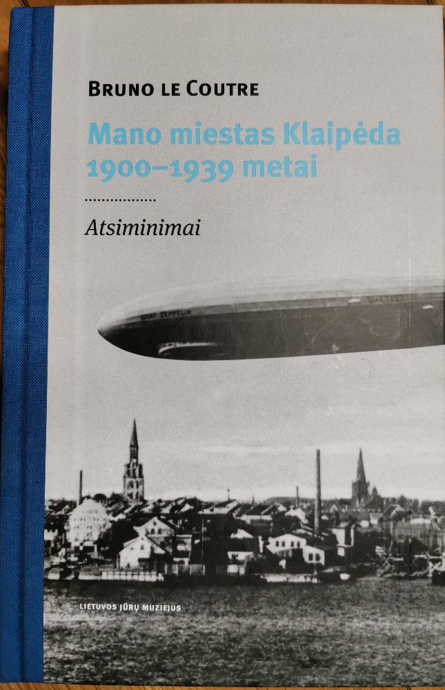 Mano miestas Klaipėda 1900-1939 metai