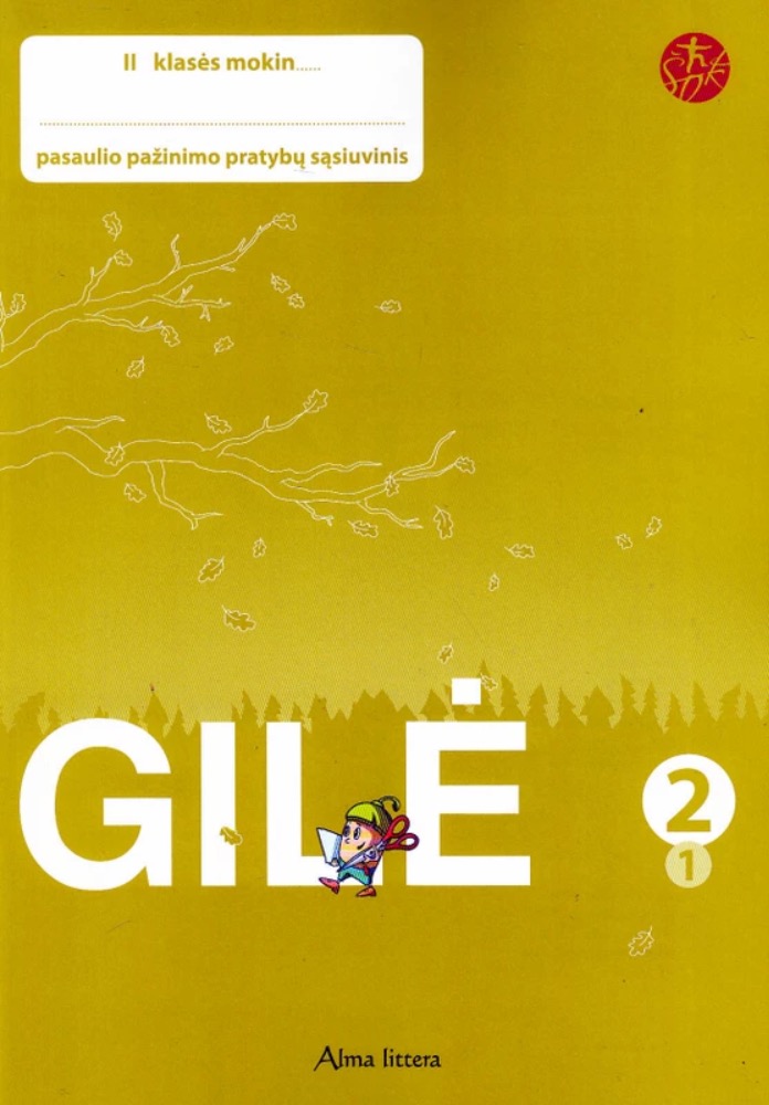 Gilė. Pratybų sąsiuvinis 2 klasei, 1 dalis (ŠOK)