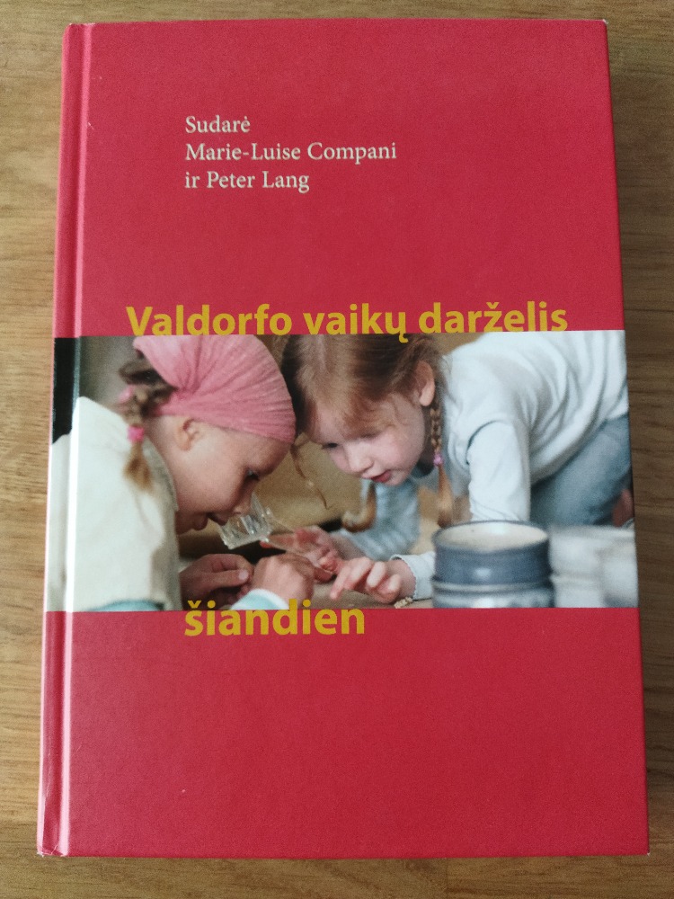 Valdorfo vaikų darželis šiandien 