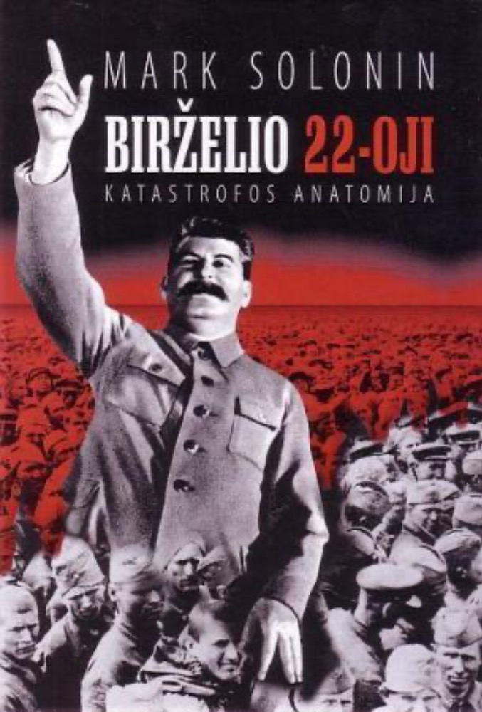 Birželio 22-oji: katastrofos anatomija