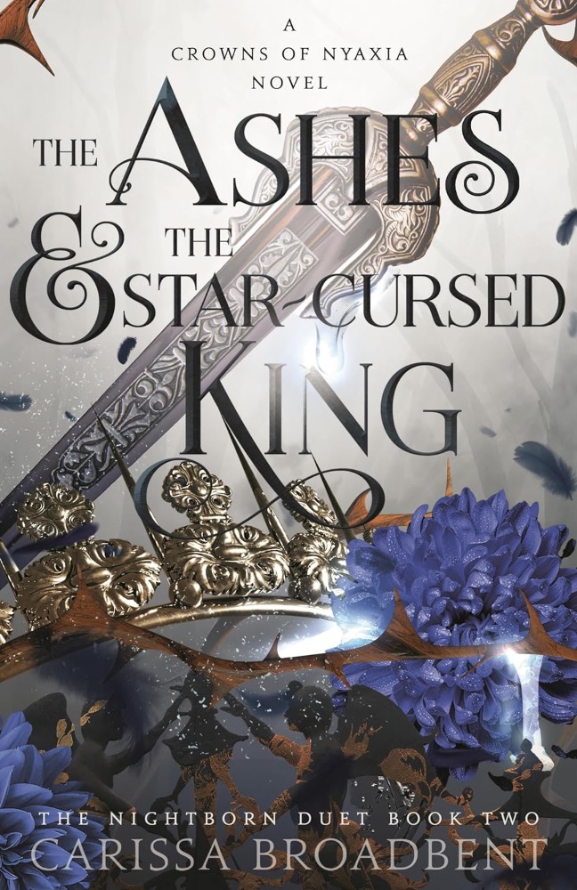 The Ashes & the Star-Cursed King 