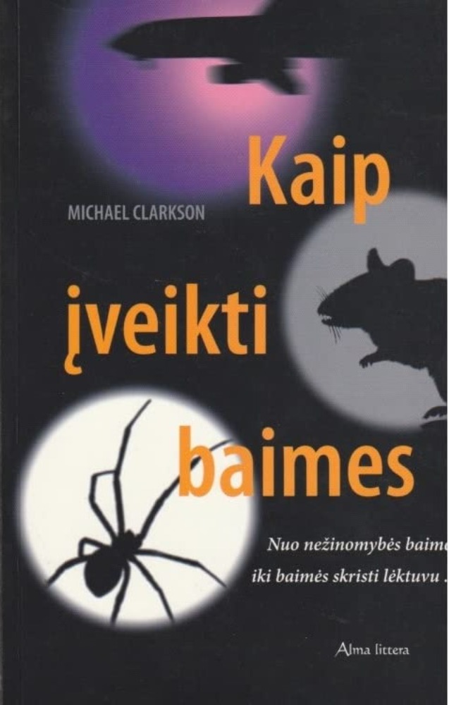 Kaip įveikti baimes 