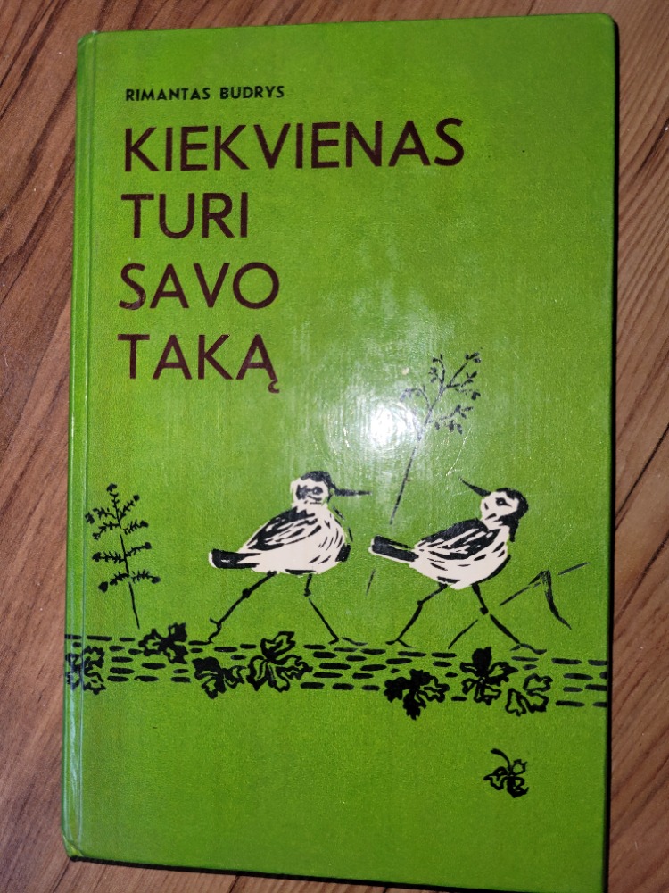 Kiekvienas turi savo taką