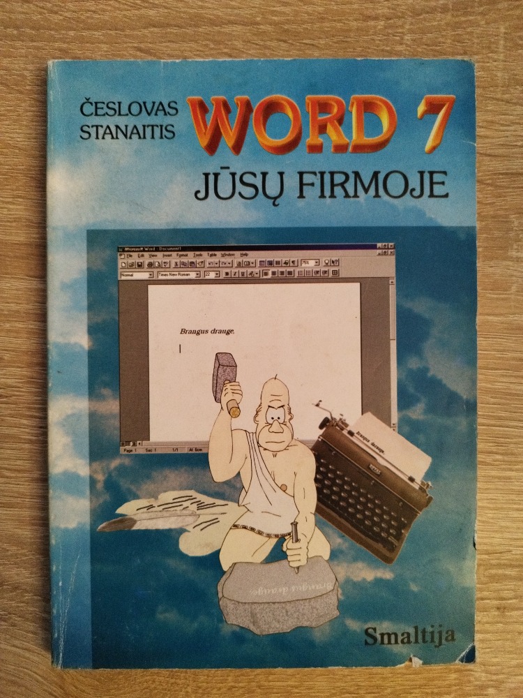 Word 7 jūsų firmoje
