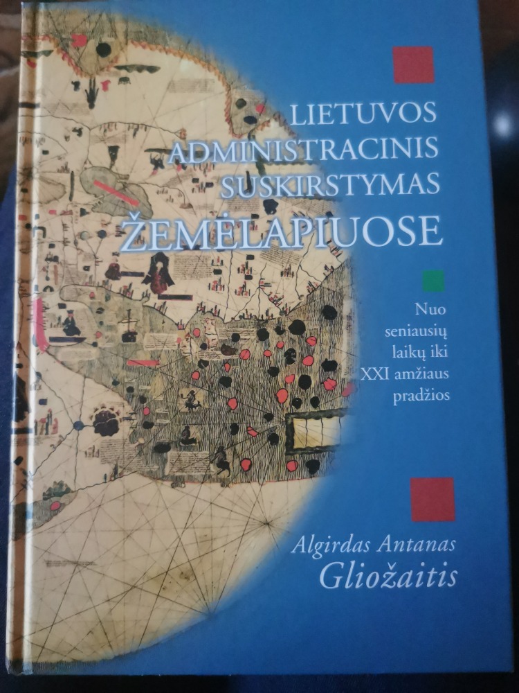 Lietuvos administracinis suskirstymas žemėlapiuose