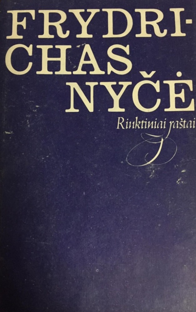 Frydrichas Nyčė. Rinktiniai raštai