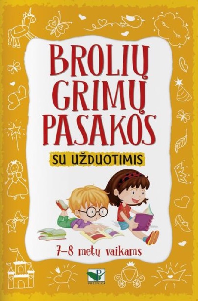 Brolių Grimų pasakos su užduotimis 7–8 metų vaikams