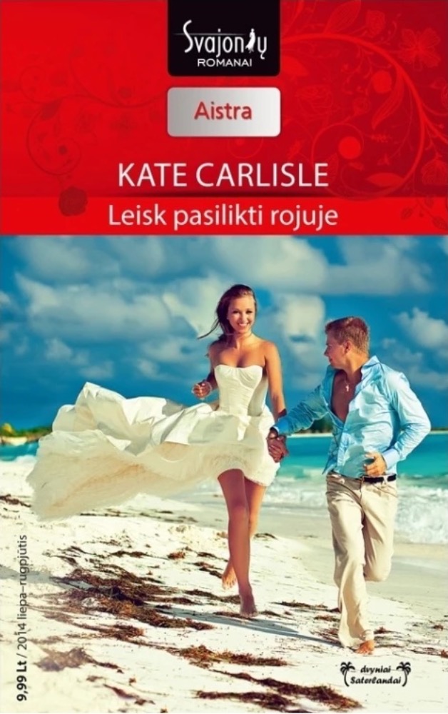 Leisk pasilikti rojuje