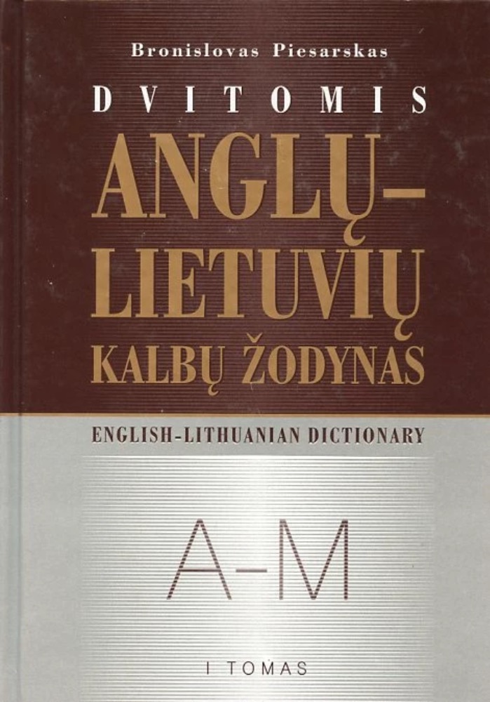 Dvitomis anglų-lietuvių kalbų žodynas. I tomas (A–M)