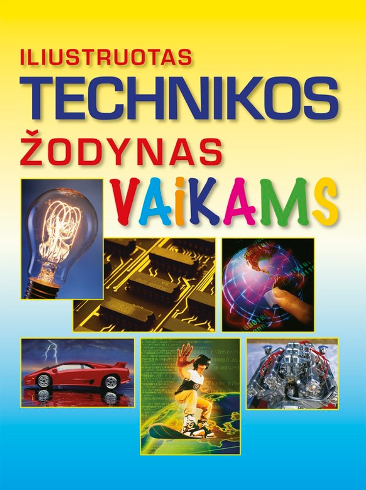 Iliustruotas technikos žodynas vaikams