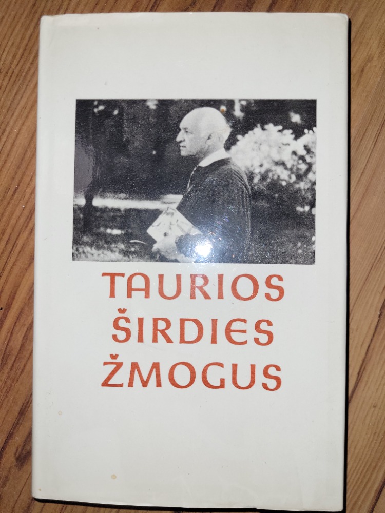 Taurios širdies žmogus