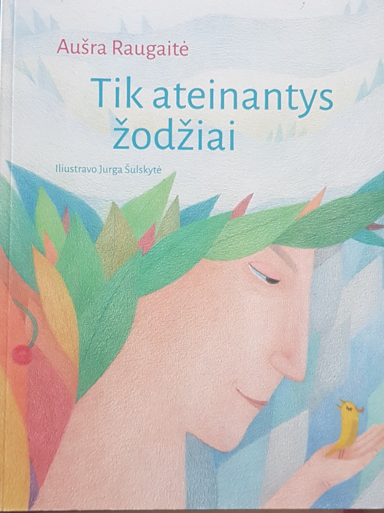 Tik ateinantys žodžiai