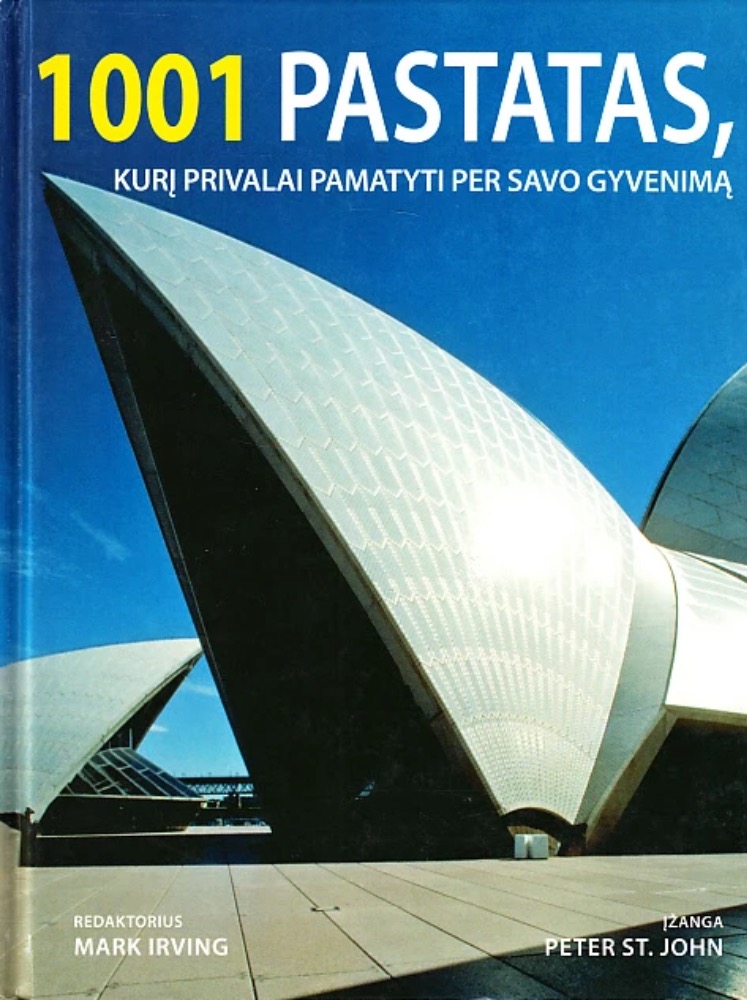 1001 pastatas, kurį privalai pamatyti per savo gyvenimą