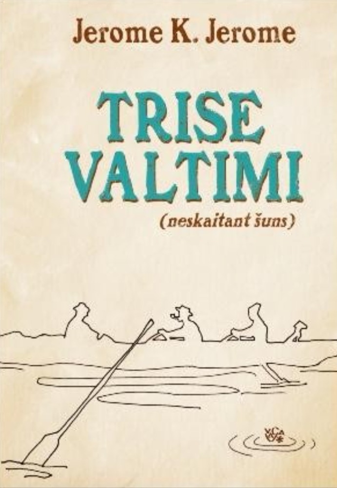 Trise valtimi (neskaitant šuns) 