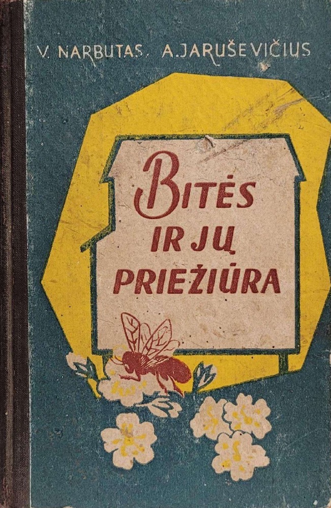 Bitės ir jų priežiūra
