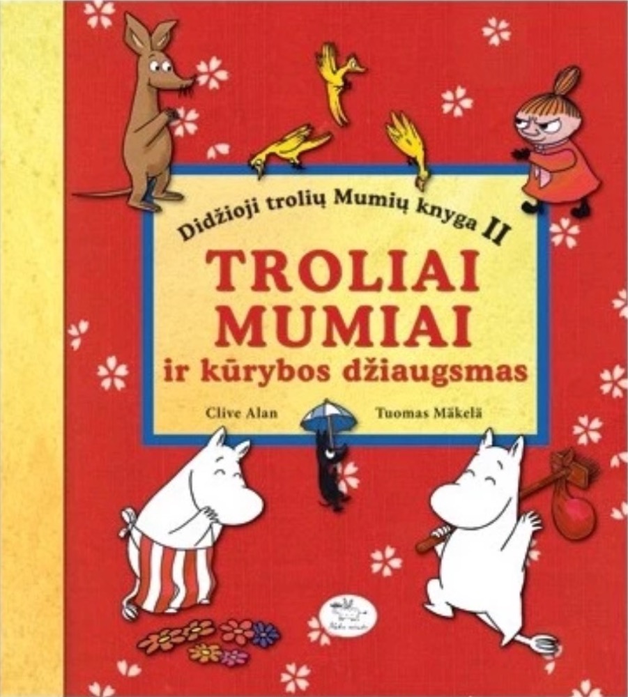 Troliai Mumiai ir kūrybos džiaugsmas