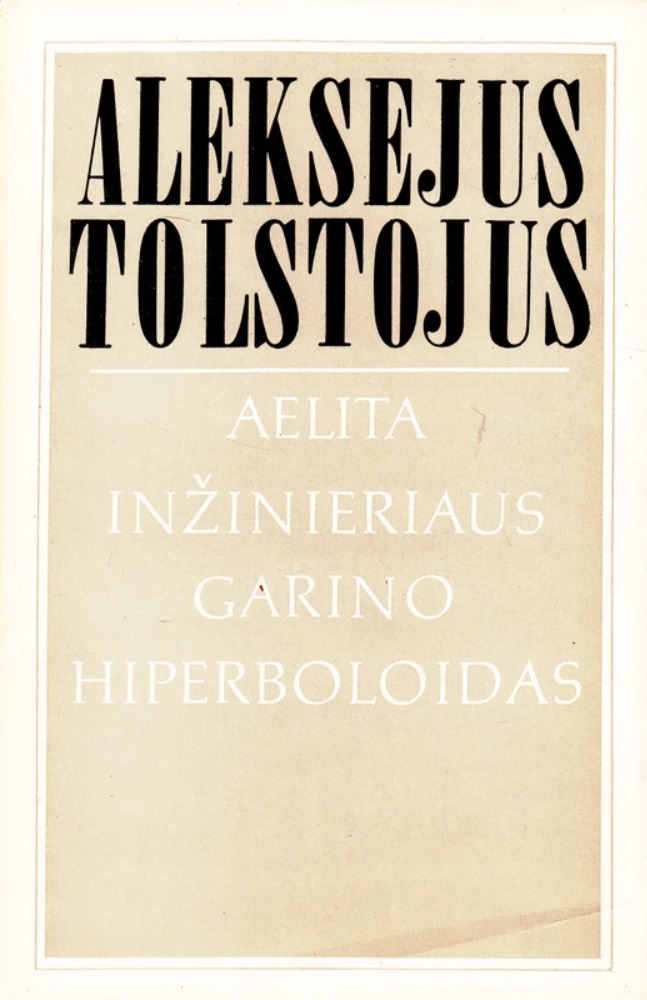 Aelita. Inžinieriaus Garino hiperboloidas