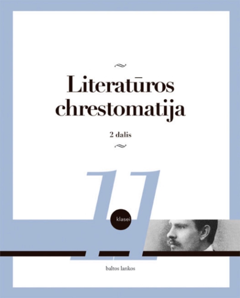 Literatūros chrestomatija 11 kl. 2 dalis