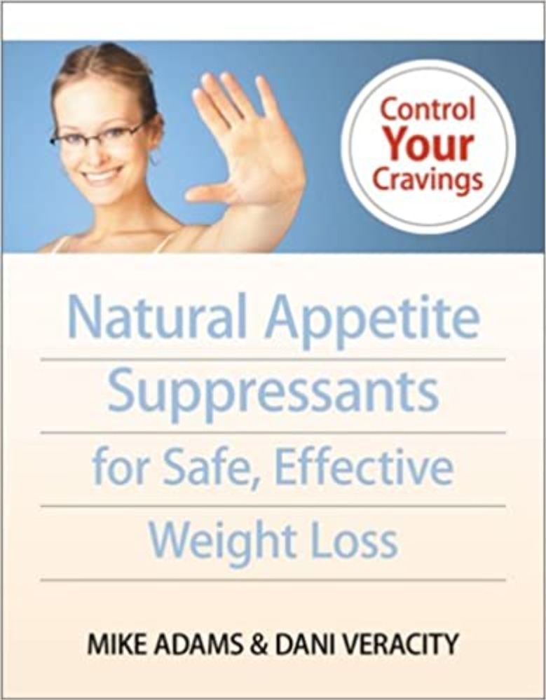 Natural Appetite Suppressants for Safe, Effective Weight Loss 