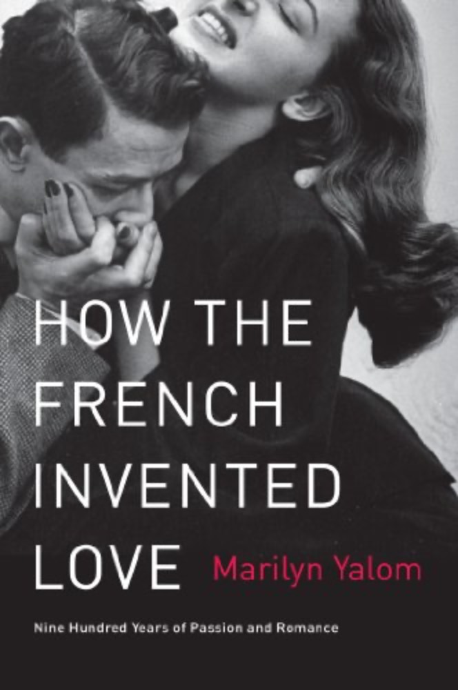 How the french invented love